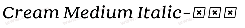 Cream Medium Italic字体转换